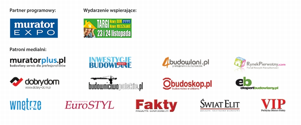 Patroni III edycji ogólnopolskiego Konkursu Budowlanego 2013.