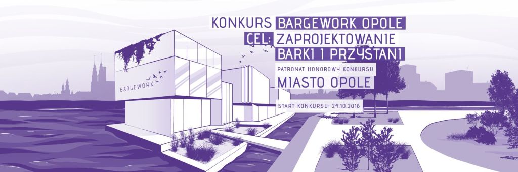 BARGEWORK OPOLE: konkurs na biuro na wodzie w Opolu zdj. 1